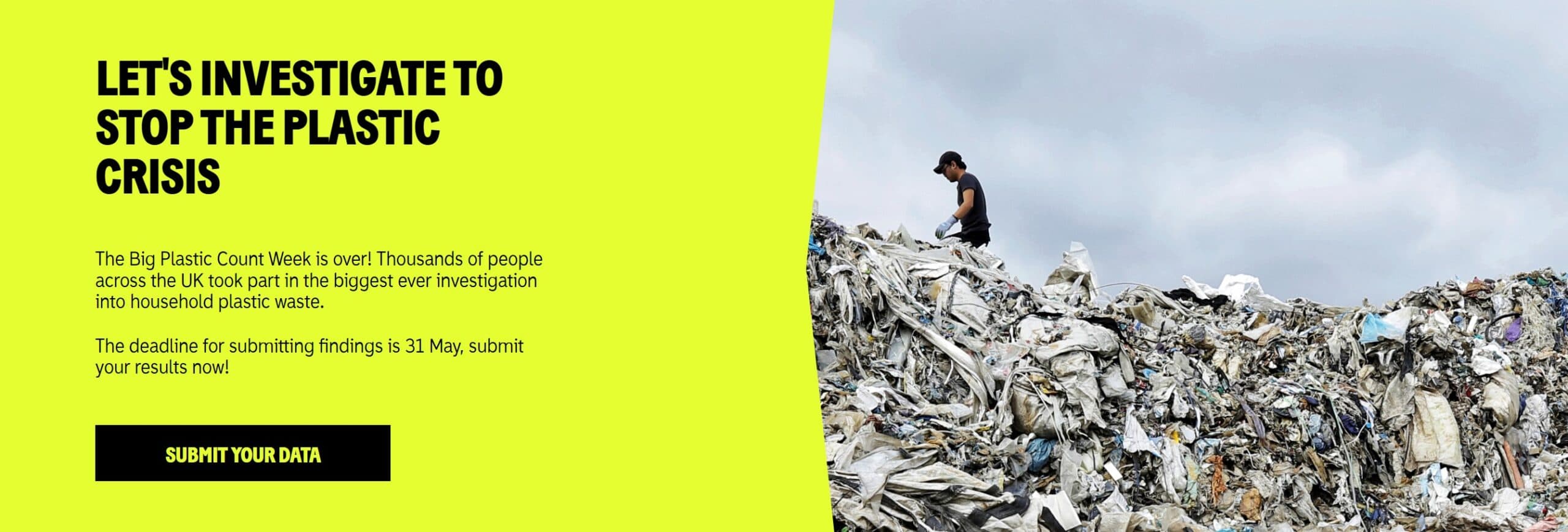 The Big Plastic Count banner reading Let's investigate to stop the plastic crisis, beside a landfill photograph.