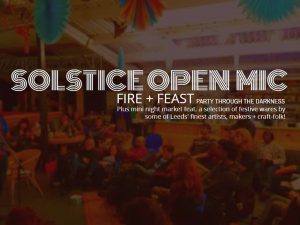 Solstice Open Mic, night market, craft fair leeds open source arts