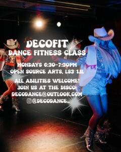Poster for Decofit. At Open Source Arts. Showing two ladies in sequins, denim and cowboy hats. Dancing away into dim light.